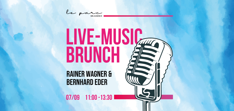 Live-Music Brunch am 07.09. im leParc